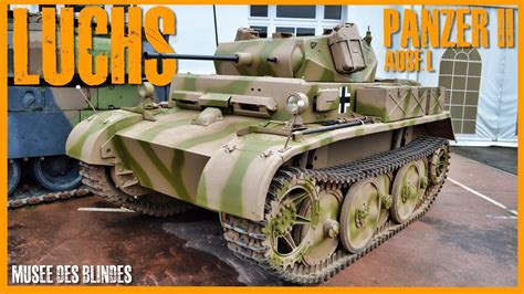 Panzer Ii Ausfl Luchs Walkaround Saumur Tank Museum Youtube