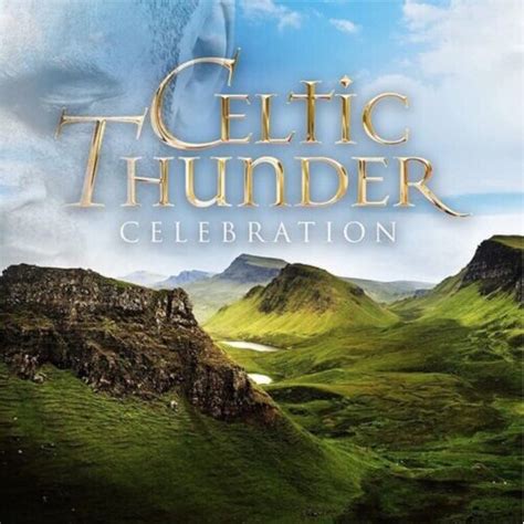 Celtic Thunder – ‘Celebration’ on CD – Celtic Thunder Store