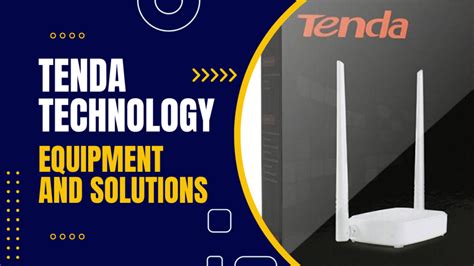 Tenda Technology Co Ltd Dongguan Branch Networking Equipment And