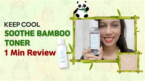 KEEP COOL Soothe Bamboo Toner Review 85 Bamboo Water Maccaron 1