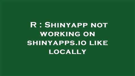 R Shinyapp Not Working On Shinyapps Io Like Locally YouTube