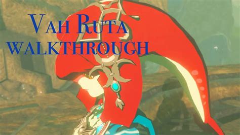 Breath Of The Wild Vah Ruta Dungeon Walkthrough Youtube