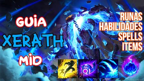 Guia Xerath Mid Season 11 S11 Como Jugar Xerath Mid Build