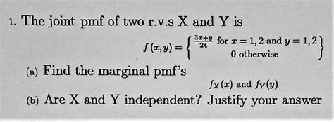 Solved The Joint Pmf Of Two R V S X And Y Is For X And Y