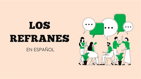 Los refranes en español Culture Language Center Spanish Classes