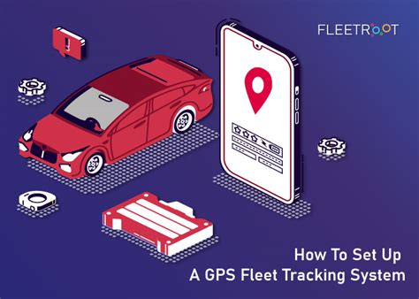 How To Set Up A GPS Fleet Tracking System