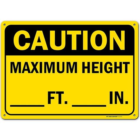 Caution Maximum Height Ftand In Low Clearance Sign To Write On Made