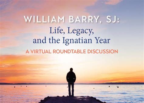 William Barry Sj Life Legacy And The Ignatian Year Ignatian