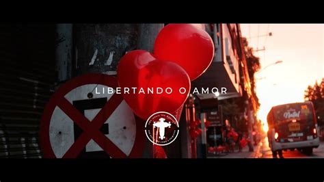 Evangelismo Criativo De Rua Libertando O Amor 2022 Youtube