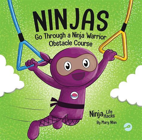 Ninjas Go Through A Ninja Warrior Obstacle Course A Rhyming Childrens