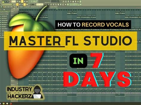 How To Record Vocals In FL Studio A Beginners Guide Industry Hackerz