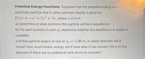 Solved Potential Energy Functions Suppose That The