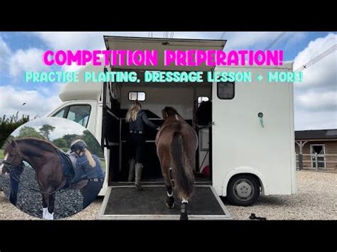 Competition Prep Dressage Lesson Plaiting More Youtube