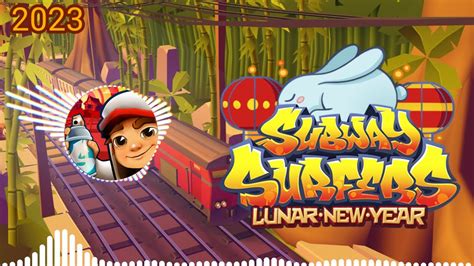 Subway Surfers Lunar New Year Remix 2023 Soundtrack Original OFFICIAL