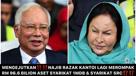 Najib Razak Kantoi Merompak Rm Bilion Aset Mdb Src Youtube