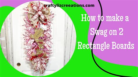 Crafty Liz CreeAtions Live Replay How To Make A Swag On 2 Rectangle