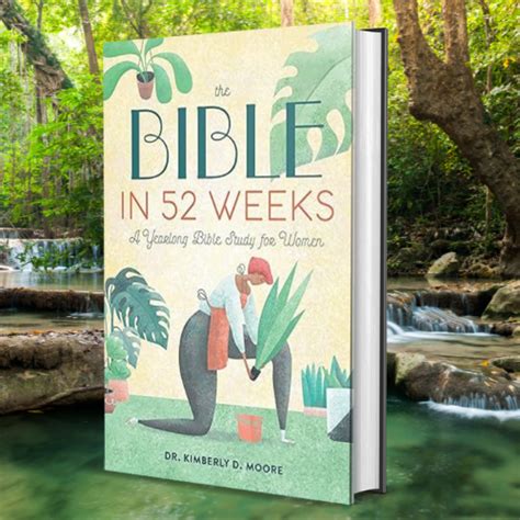 The Bible In 52 Weeks A Yearlong Bible Study For Women Inspire Uplift