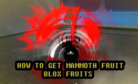 Cómo obtener fruta de mamut en Blox Fruits 2023 Actualización de