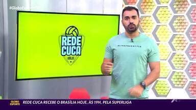 Globo Esporte CE Rede Cuca duela Brasília Globoplay