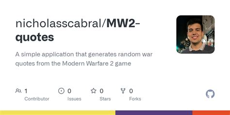 GitHub - nicholasscabral/MW2-quotes: A simple application that generates random war quotes from ...