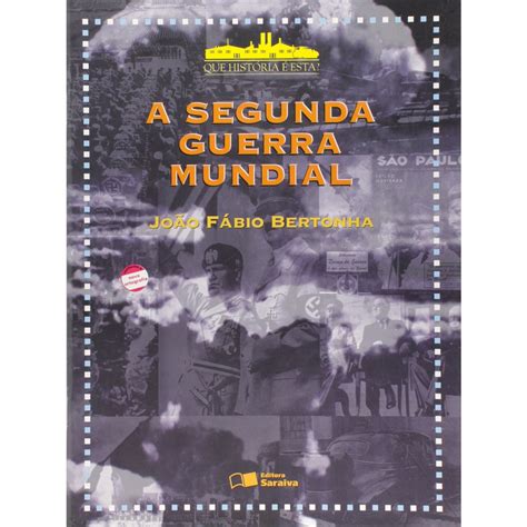 Livro A Segunda Guerra Mundial No Shoptime