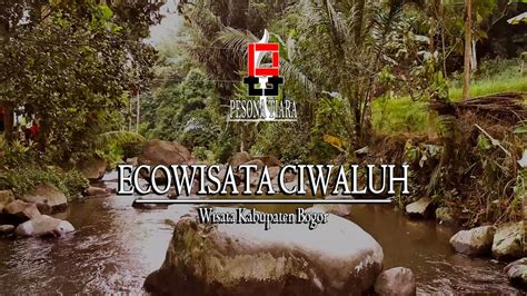 Wisata Kampung Ecowisata Ciwaluh ‼️ Cigombong ‼️ Bogor ‼️ Jawa Barat