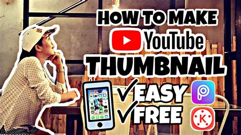 HOW TO MAKE YOUTUBE THUMBNAIL PICS ART KINEMASTER TUTORIAL EASY WAY