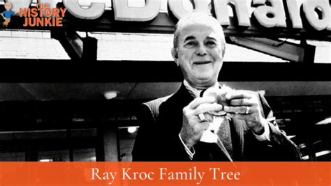 Ray Kroc Family Tree and Descendants - The History Junkie