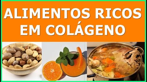 Alimentos Ricos Em Colágeno Conheça 10 Alimentos Fontes Naturais De