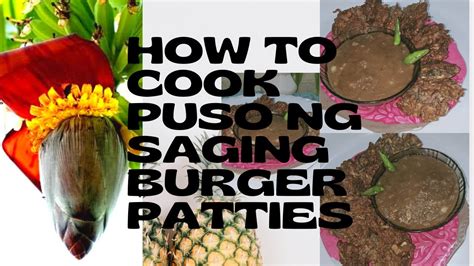 How To Cook Puso Ng Saging Ala Burger Patties YouTube