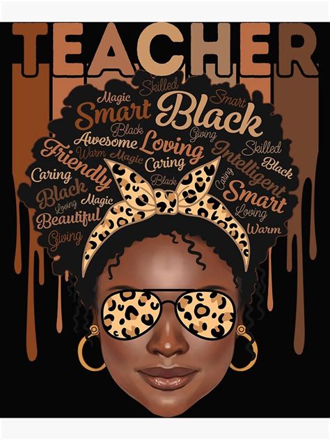 Black Woman Teacher Afro Smart African American Love Melanin Poster