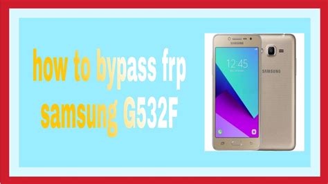 How To Bypass Frp Samsung G532F YouTube