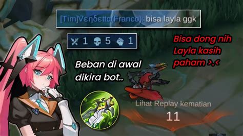 Bisa Layla Gak Pake Nanya Jadi Di Early Game Awal Di Bantai