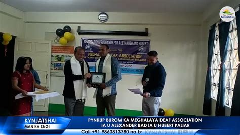 Pynkup Burom Ka Meghalaya Deaf Association Ia U Alexander Bad Ia U