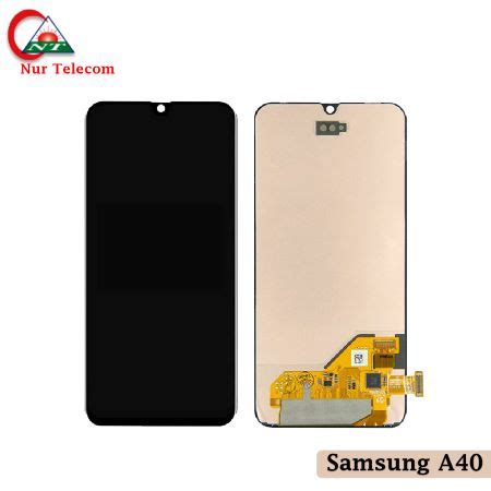 Original Samsung Galaxy A40 Display Price In BD Nur Telecom