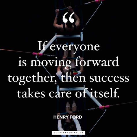 Teamwork Quotes Keep Inspiring Me