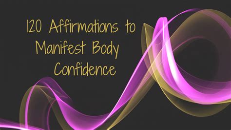 120 Affirmations To Manifest Body Confidence