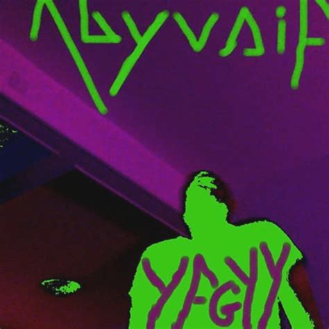 Y F G Y Y Album By Abyusif Spotify