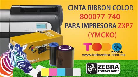 CINTA RIBBON ZEBRA 800077 740 PARA IMPRESORA ZXP7 TRUE COLORS COLOR