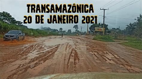 TRANSAMAZÔNICA HOJE 20 DE JANEIRO DE 2021 YouTube