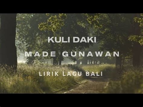 Made Gunawan Kuli Dekil Youtube