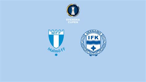 MFF möter IFK Värnamo i Svenska Cupen Malmö FF