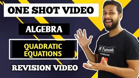 10th Algebra One Shot Revision Video Chapter No 2 Quadratic