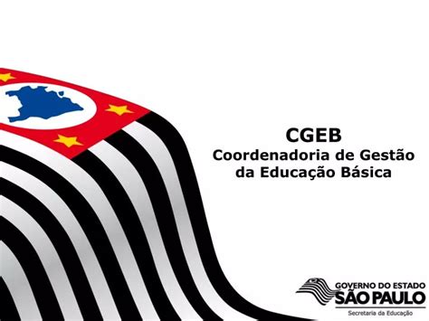 Ppt Cgeb Coordenadoria De Gest O Da Educa O B Sica Powerpoint