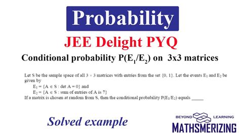 Probability Jee Delight Pyq Conditional Probability P E E On X