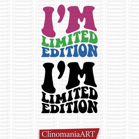 im limited edition svg popular svg positive svg  love svg motivational svg limited