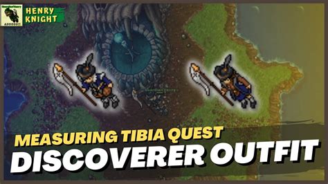 Tibia Quests 20 Como Fazer A Discoverer Outfit Completa Measuring