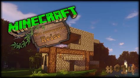 Minecraft 014 Eine Unerwartete Reise Lagerkeller Und Hausabsicherung