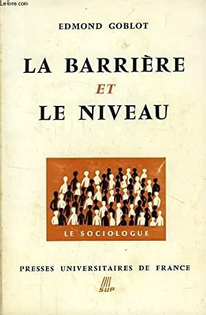 La Barriere Et Le Niveau Etude Sociologique Sur La Bourgeoisie