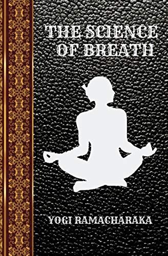 『the Science Of Breath By Yogi Ramacharaka Classic Books